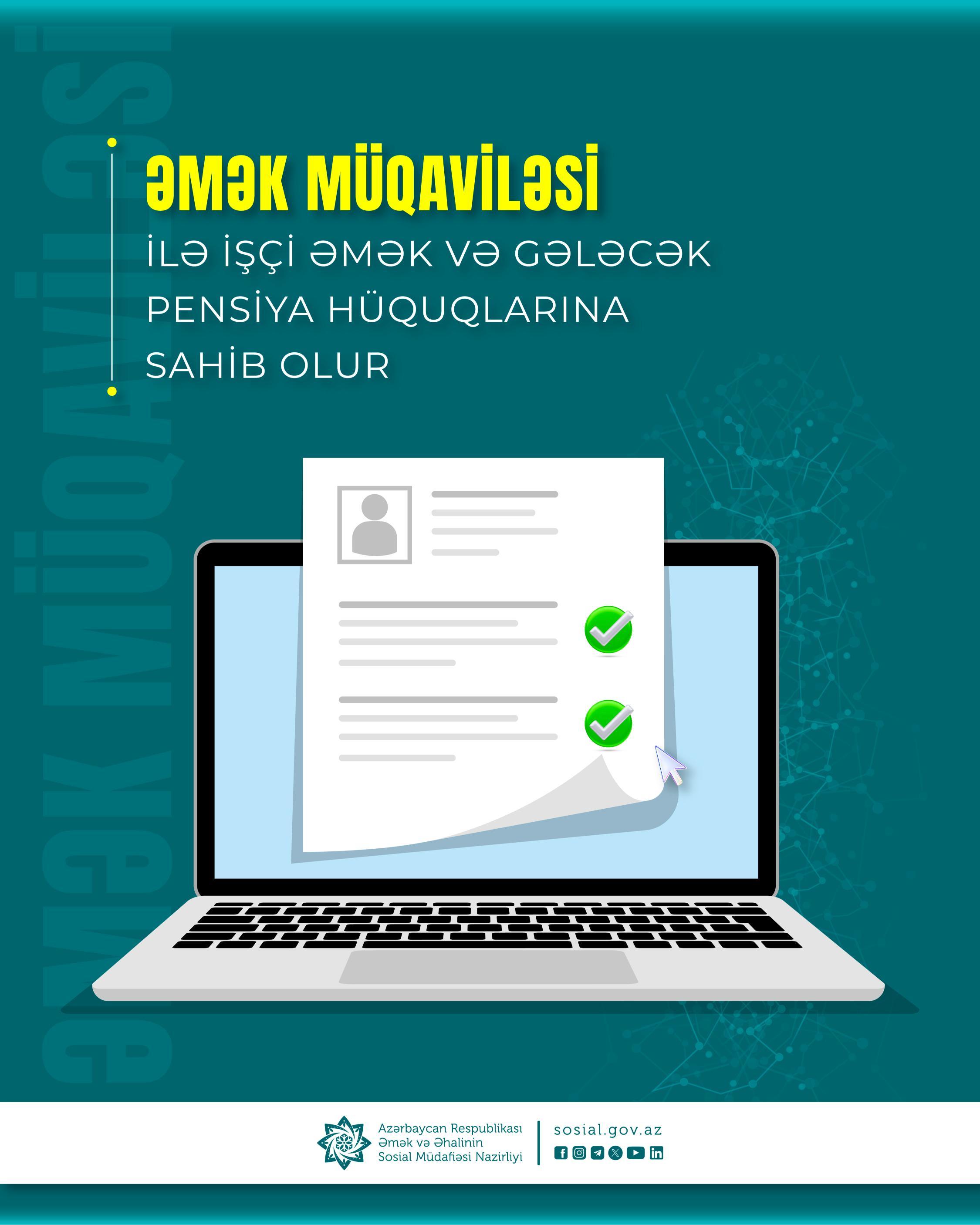 Əmək müqaviləsi ilə işçi əmək və gələcək pensiya hüquqlarına sahib olur
