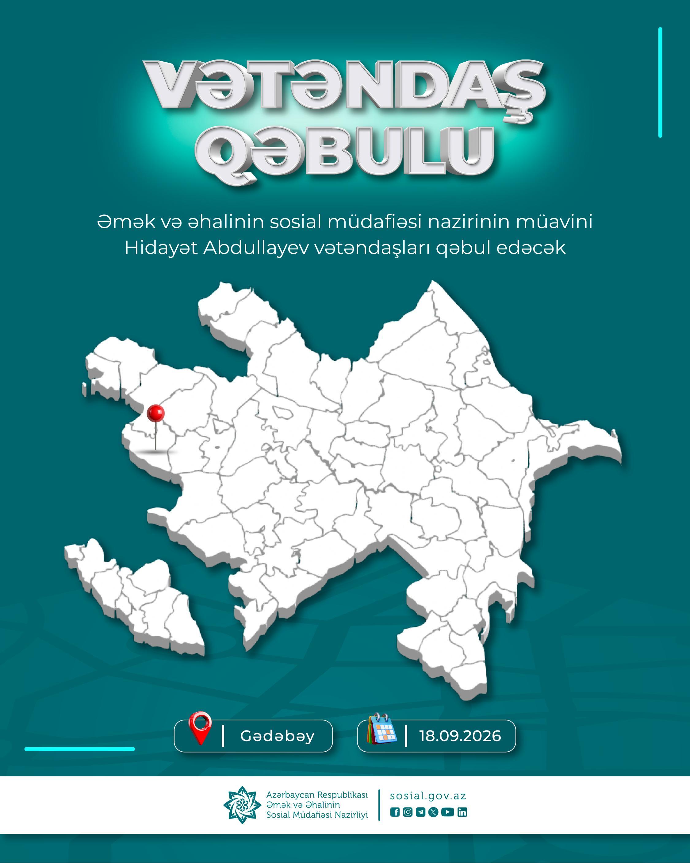 Nazir müavini Hidayət Abdullayev Gədəbəy rayonunda vətəndaşları qəbul edəcək